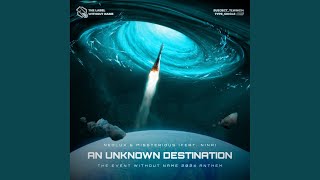 An Unknown Destination (The Event Without Name 2024 Anthem)