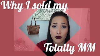 Why I sold my Totally MM