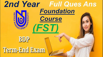 #nsou bdp second year final exam question answer #FOUNDATION COURSE FST ques ans #FST PAPER #FST BDP