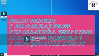 Filmora 9 editing tutorial Intro /PKS CREATIONS (PC EDTOR)