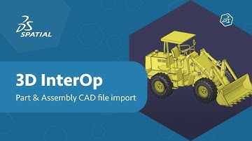 Part & Assembly CAD file import using 3D InterOp