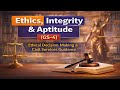 Ethics, Integrity &amp; Aptitude (GS-4) | UPSC Mains 2025 | Class 3  by Raghu Ram @ Aura IAS