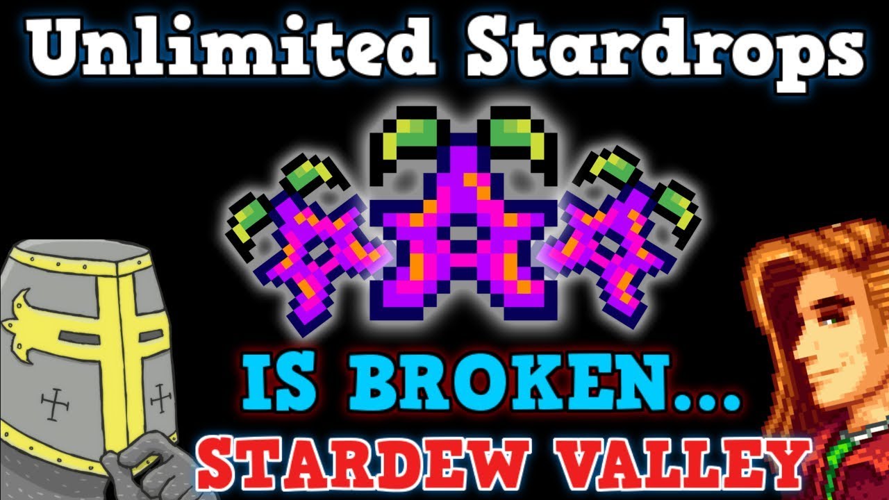 Stardew Valley Is Perfectly Balanced Game With No Exploits Excluding Unlimited Gold Stardrops Youtube