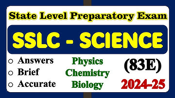 SSLC | Science | KSEAB | State Level Preparatory Exam |Part A, B & C | Answers | 2024-25