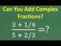 Understanding Complex Fractions