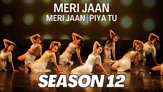 Season 12 Meri Jaan | Choreographed by Neha Kumar Bhatt