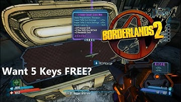 I Open 5 Keys in Borderlands 2 + FREE SHiFT CODES SEPTEMBER!
