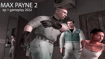 Max Payne 2 episode 1 gameplay 2022 no commentary by horror games official