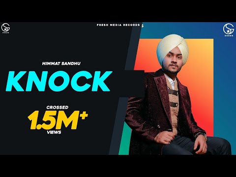 Knock | Himmat Sandhu | Garry Sandhu ( Full Audio ) Fresh Media Records