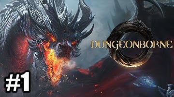 Dungeonborne Final Playtest - part 1