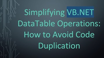 Simplifying VB.NET DataTable Operations: How to Avoid Code Duplication