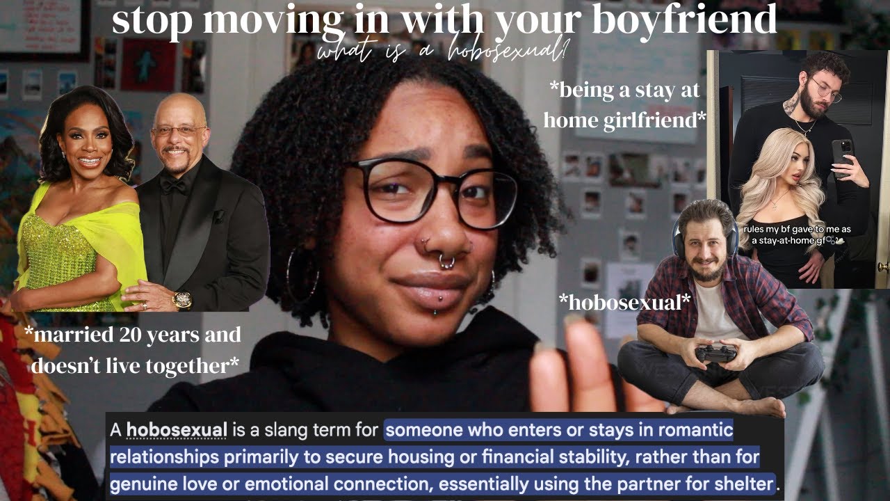 stop moving in with your boyfriend *what is a hobosexual?*