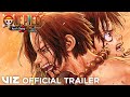 Official Manga Trailer | One Piece: Ace’s Story—The Manga | VIZ