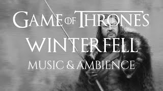 Peaceful Game of Thrones Winterfell Music | Beautiful Best of Winterfell Musics