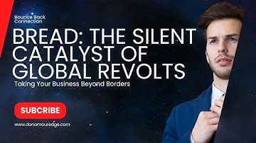 Bread  The Silent Catalyst of Global Revolts