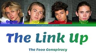 The Link Up - The Fooo Conspiracy (Color Coded Lyrics)