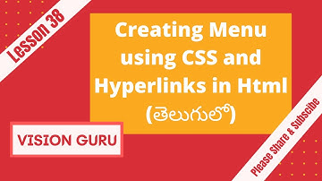 Creating Menu using CSS and Hyperlinks in Html | HTML in Telugu