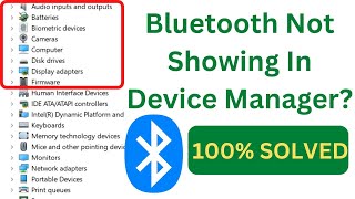 bluetooth not showing in device manager on windows 10 & 11|fix bluetooth on ,off button is missing