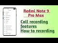 Redmi Note 9 Pro Max , Call recording setting features explain How to records All Calls