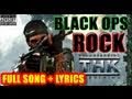 BLACK OPS ROCK SONG | TEAMHEADKICK (Lyrics)