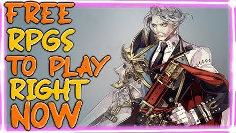 Best Free To Play RPGs For PC and Mobile in 2021