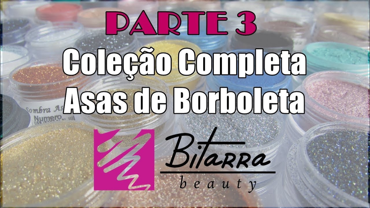 💕Parte 3 Coleção completa - Asas de Borboleta Bitarra Beauty