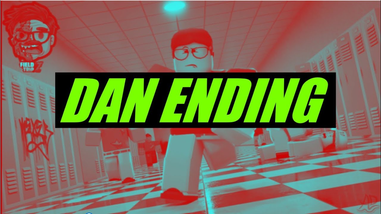 FIELD TRIP Z DAN ENDING YouTube
