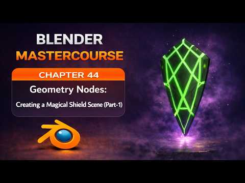 BLENDER MASTERCOURSE: Chapter-44: Geometry Nodes: Creating a Magical Shield Scene (Part-1)