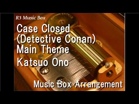 Case Closed Detective Conan Main Theme Katsuo Ono Music Box 