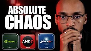 NVIDIA, AMD, MICRON - WEEK OF CHAOS INBOUND, GET READY!