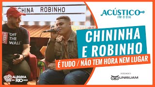 Chininha Part. Robinho - É Tudo / Não Tem Hora Nem Lugar (Acústico FM O Dia) Chininha Part. Robinho - É Tudo / Não Tem Hora Nem Lugar (Acústico FM O Dia)