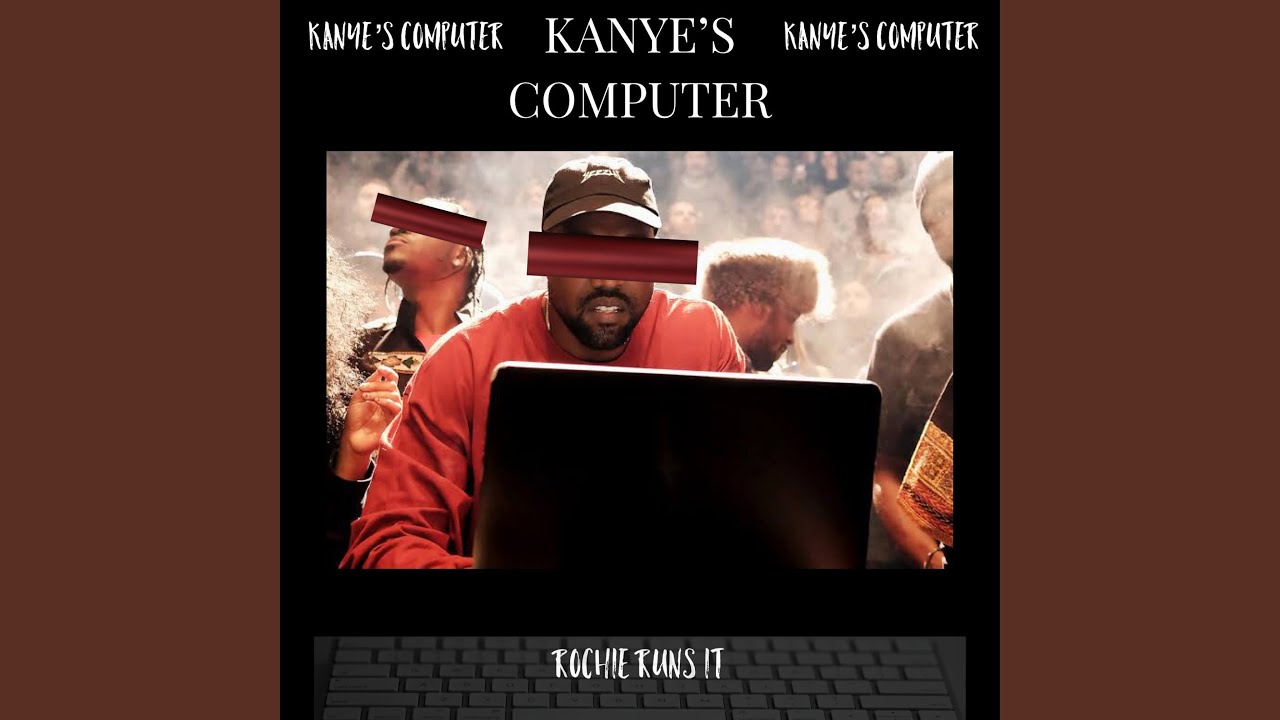 Kanye's Computer - YouTube