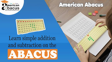 Learn simple addition and subtraction on the abacus / American Abacus