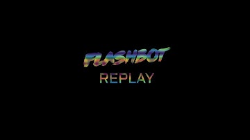 Flashbot - Replay (Official Audio)