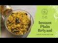 Instant plain briyani  quick plain briyani  easy plain briyani  preethi platters