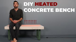 DIY Heated Concrete Bench