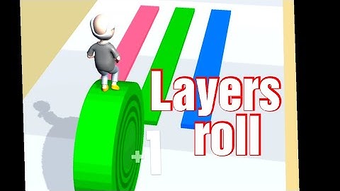 Layers Roll Running Game🏃🏃 Walkthrough Gameplay - android gameplay