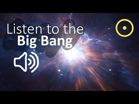 Sound of the Big Bang