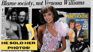 Vanessa Williams Penthouse Scandal - The Man who Betrayed Her Why the FEDs got involved