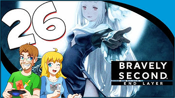 Bravely Second End Layer Part 26 Land of Sand and Time!