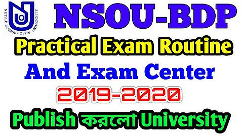 NSOU BDP Practical Exam Routine and Exam Center Published by Netaji Subhas Open University