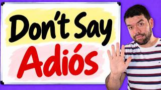 How Spanish Speakers REALLY End Conversations