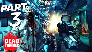 DEAD TRIGGER - Gameplay Walkthrough For IOS & Android, Main Quest, Part 3 (Mobile)