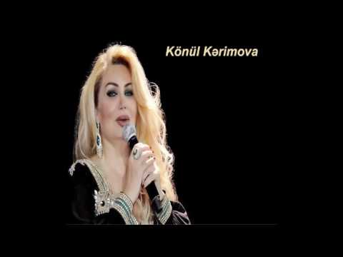 Könül Kərimova Yar Basina Dönüm sənin