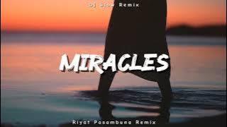 DJ SLOW REMIX !! Axel Johansson feat. Tina Stachowiak - Miracles ( Riyat Pasambuna Remix )