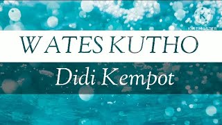 Didi Kempot, Wates Kutho