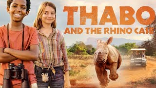 Детектив Табо / Thabo And The Rhino Case / Safari Detective   2023   Трейлер