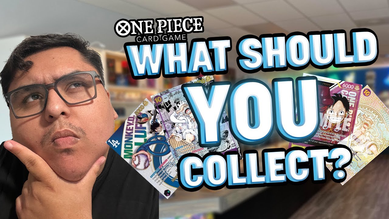 What Should YOU Collect? | A Beginner's Guide to Collecting The One Piece TCG