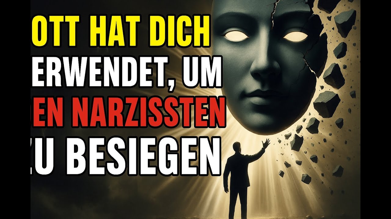 DU wurdest von GOTT auserwählt, um NARZISS eine Lektion zu erteilen