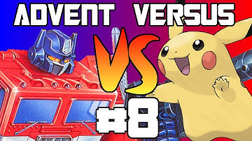 Advent Versus Day 8: Transformers vs Pokemon